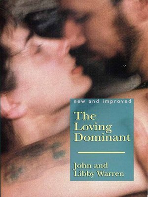 cover image of The (New and Improved) Loving Dominant